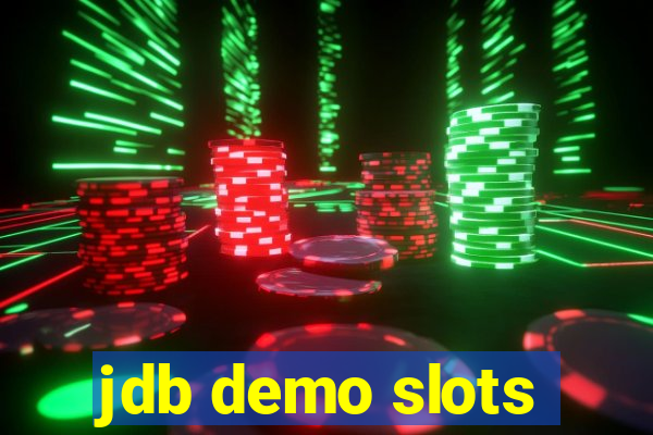 jdb demo slots